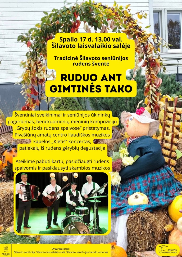 Tradicinė Šilavoto seniūnijos rudens šventė RUDUO ANT GIMTINĖS TAKO